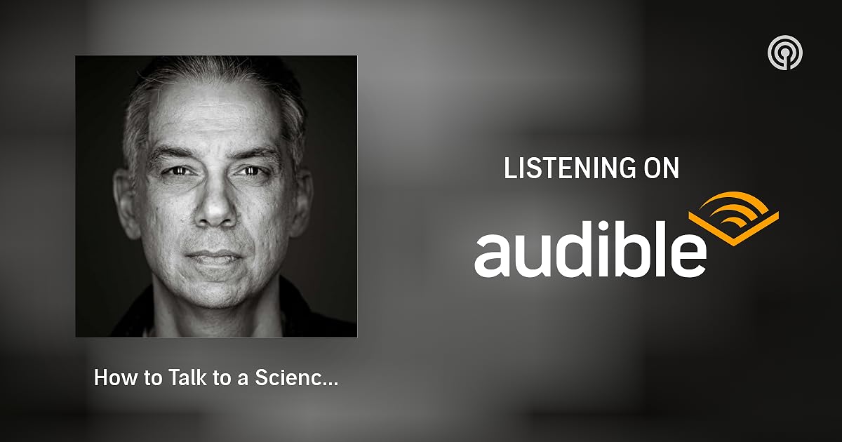How to Talk to a Science Denier with LEE McINTYRE One Podcast